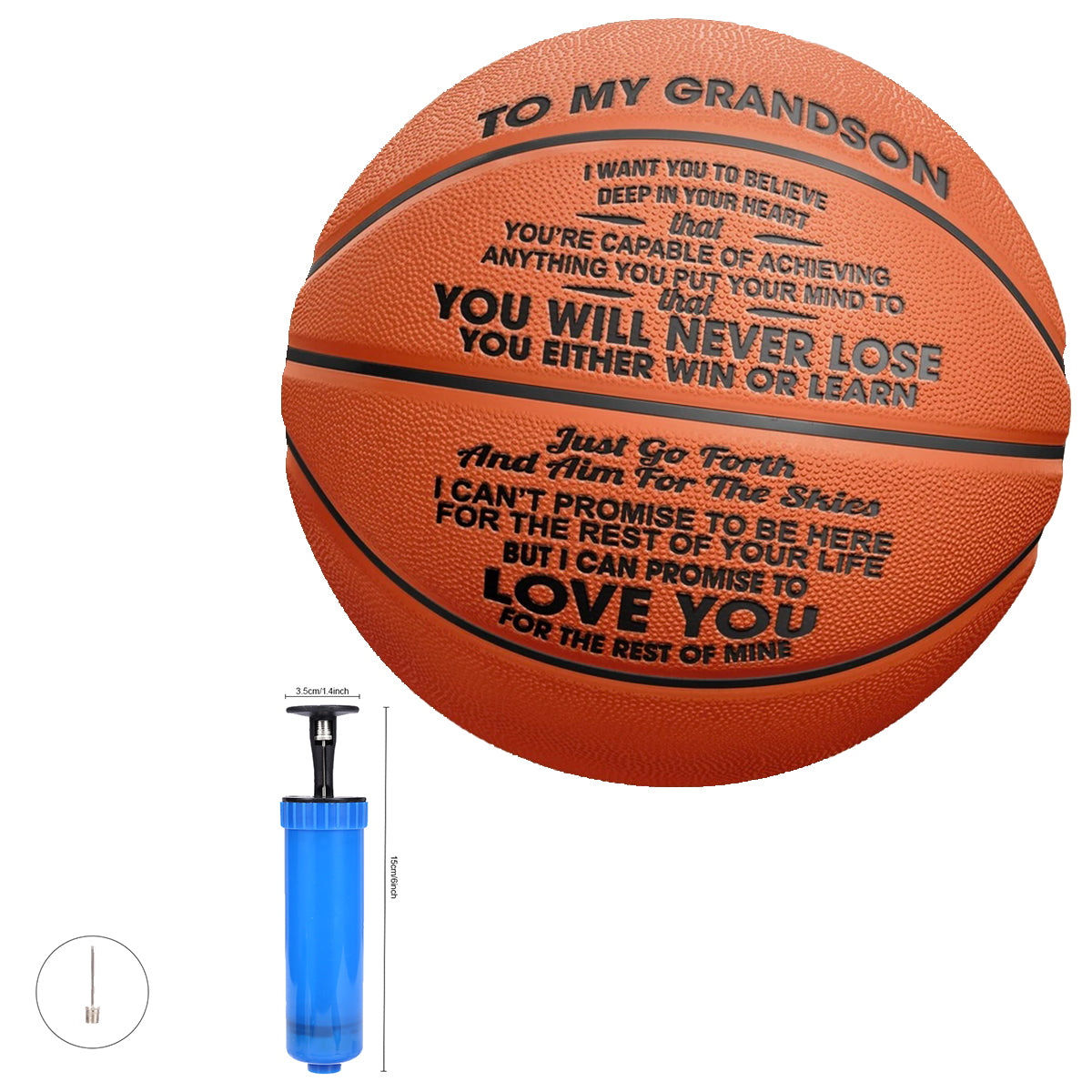 To My GrandSon - You Will Never Lose - Basketball With Pump