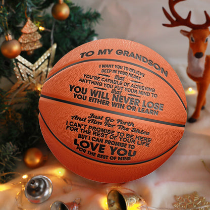 To My GrandSon - You Will Never Lose - Basketball With Pump