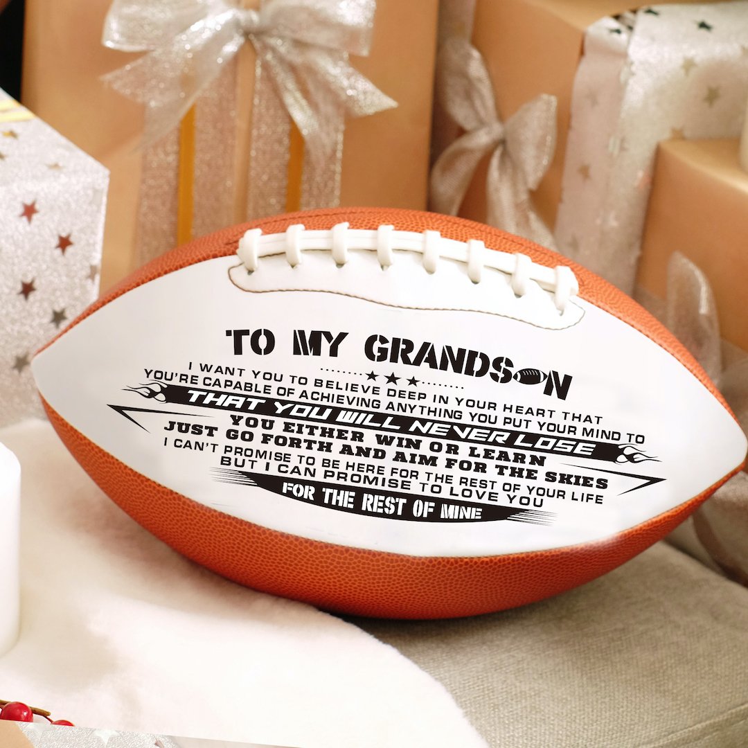To My Grandson - You Will Never Lose | Football